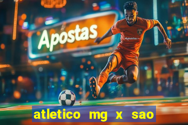 atletico mg x sao paulo futemax